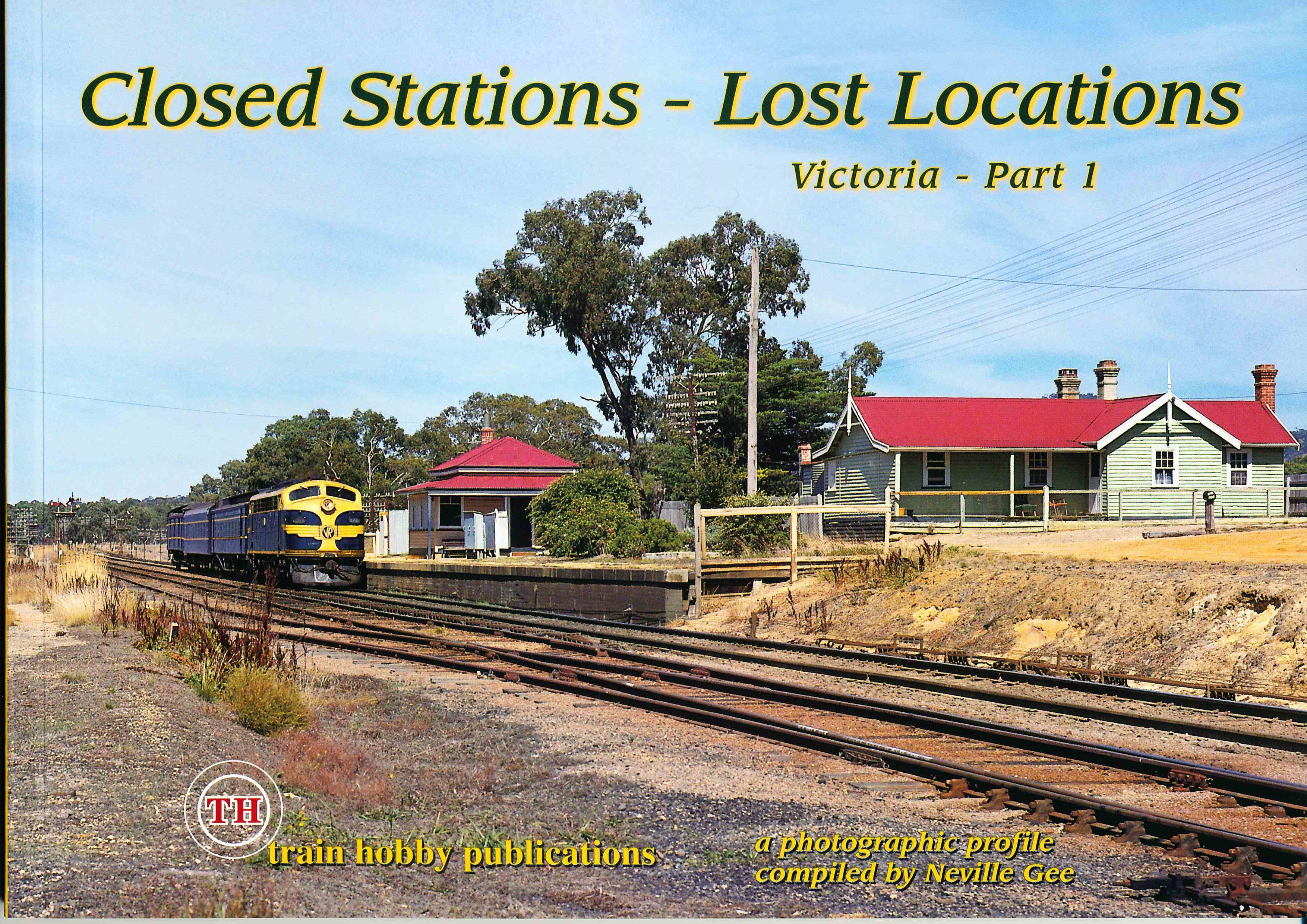 Closed Stations - Lost Locations: Victoria - Part 1
