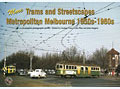 Trams and Streetscapes Metropolitan Melbourne 1950's-1960's